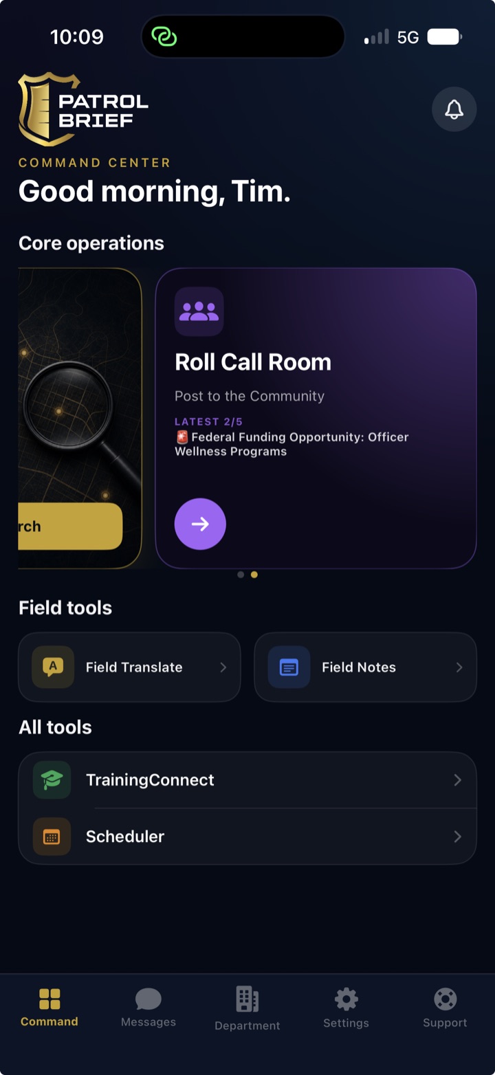 The Patrol Brief Command Center home screen, with the Roll Call Room community card and field tools.